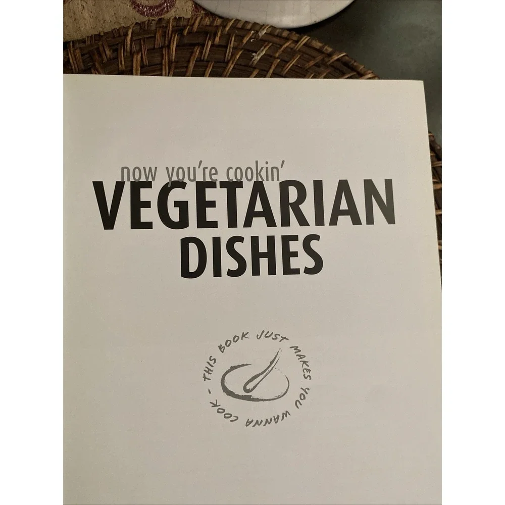 Vegetarian Dishes, Now You're Cookin' By Rebo International